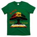 Black History Tree Root Book Honoring The Past Inspiring The Future T-Shirt