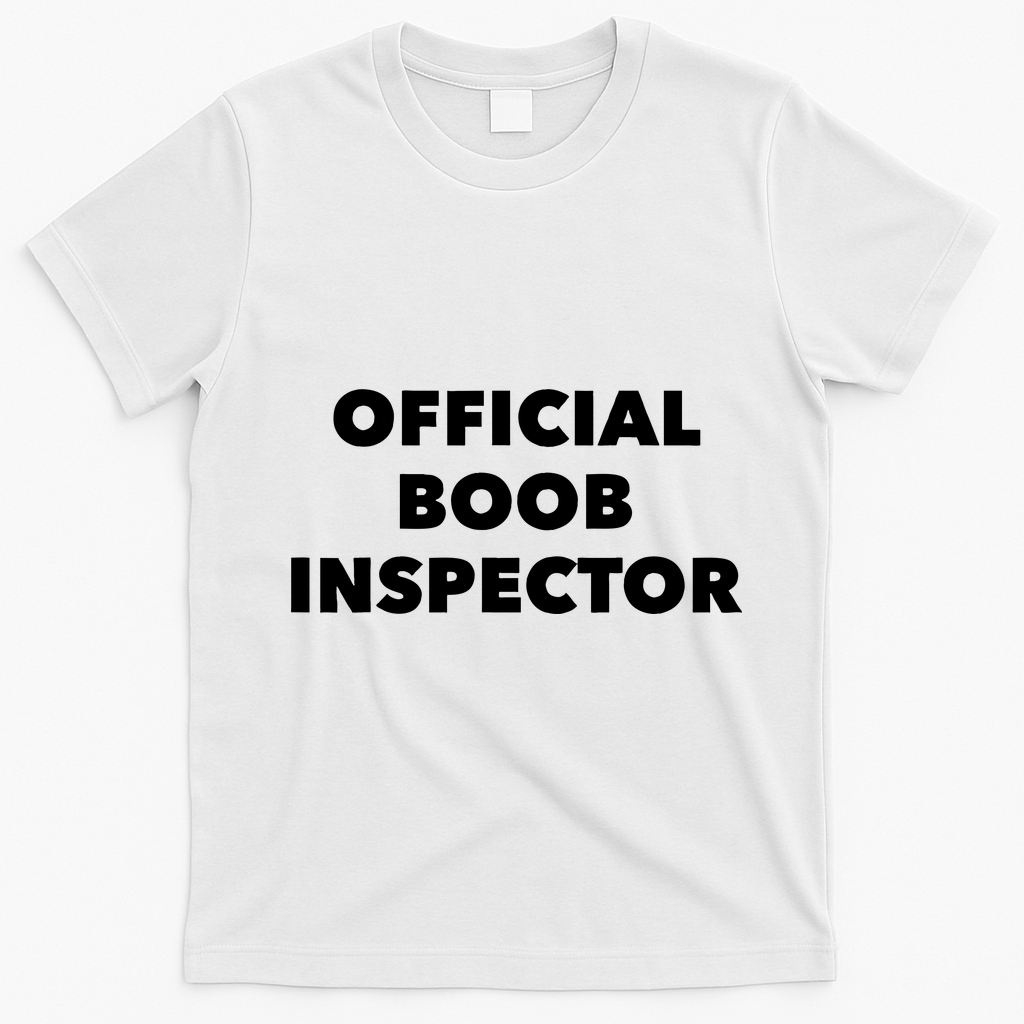 Boob Inspector Funny Saying Halloween Quote Costume T-Shirt - White