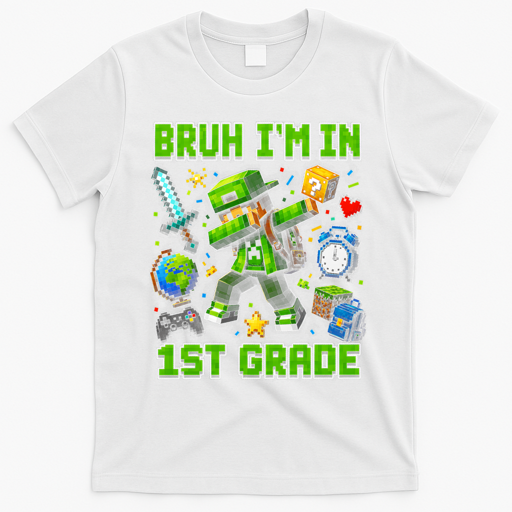 Bruh I'm In 1st Grade First Adventure Back To School T-Shirt - White