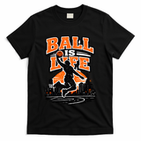 Basketball Is Life T-Shirt