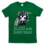 Black Is My Happy Color Goth Girl Emo Gothic Unicorn T-Shirt - Irish Green