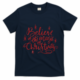 Believe In The Magic Of Christmas T-Shirt - Navy Blue