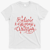 Believe In The Magic Of Christmas T-Shirt - White