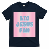 Big Jesus Fan T-Shirt