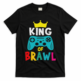 Brawl King Gamer Brawler Brawl T-Shirt