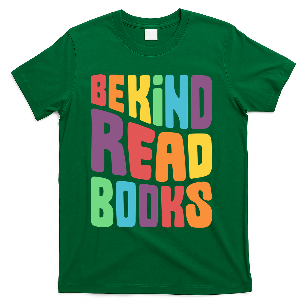 be kind read books - Green