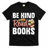 Be Kind Read Books T-Shirt - Black
