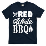 Bbq Lover 4th Of July Funny Red White Bbq Cool Gift T-Shirt - Navy