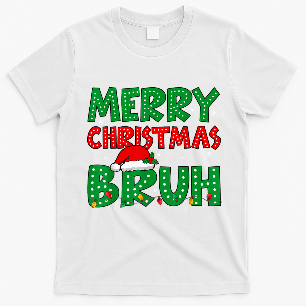 Bruh Meme Funny Saying Bro Greeting Teens Boy Christmas T-Shirt - White