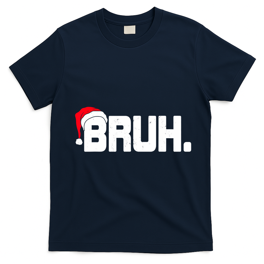 Bruh Meme Funny Christmas Holiday Teens Gifts Santa Hat T-Shirt - Navy Blue