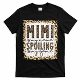 Bleached Mimi Is My Name Spoiling Is My Game Funny Mimi Life Gift T-Shirt - Black