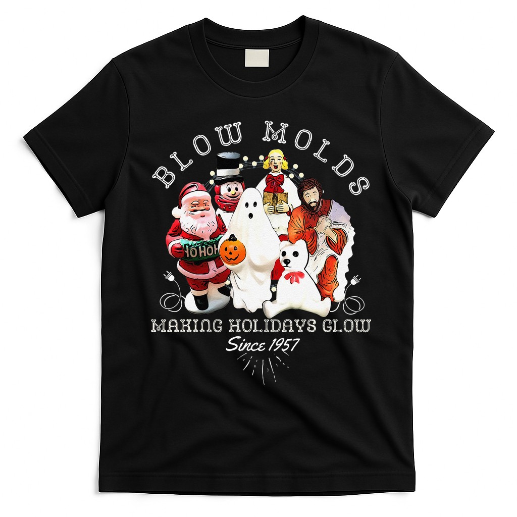 Blow Molds Make Holidays Glow Since 1957 Christmas Halloween T-Shirt - Black