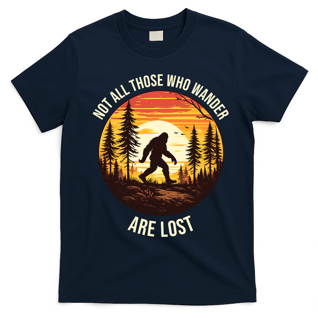 Bigfoot Not All Who Wander Are Lost Sasquatch T-Shirt - Navy Blue