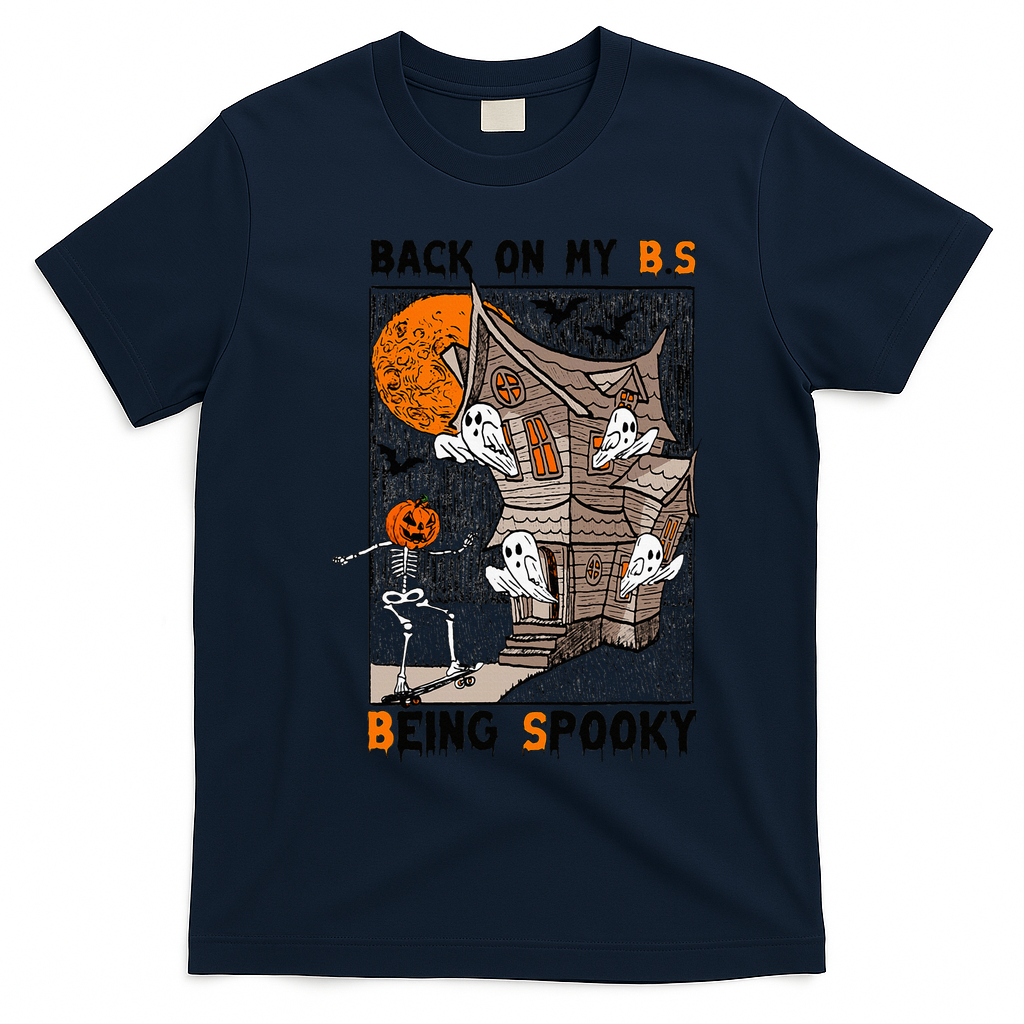 Back on my BS being spooky boo skeleton pumpkin Halloween  T-Shirt - Navy Blue