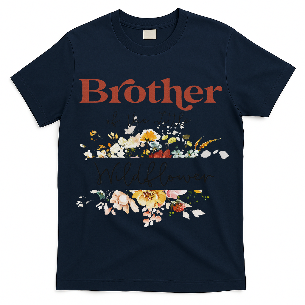 Brother Of The Little Wildflower Birthday Party Baby Shower T-Shirt