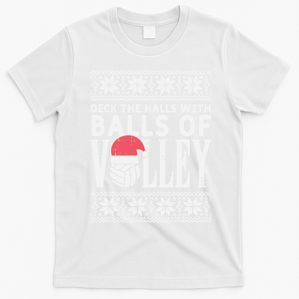 Balls Of Volley Xmas Volleyball Ugly Christmas Gift Funny Gift T-Shirt - White