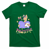 Be Pawsitive - Green