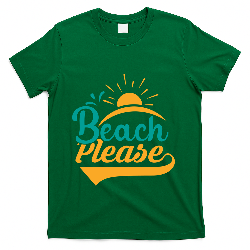 Beach Please Summer Sun Gift T-Shirt - Green