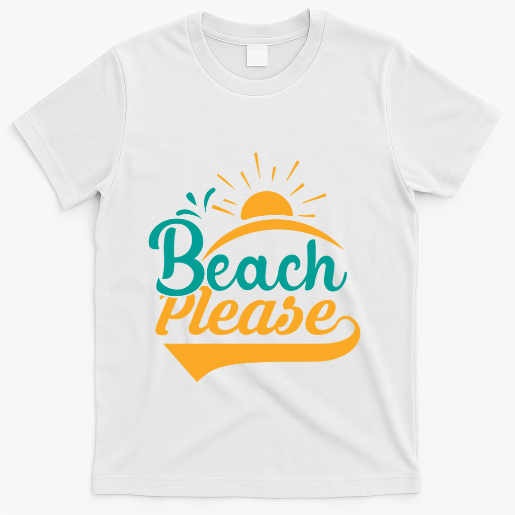 Beach Please Summer Sun Gift T-Shirt - White