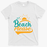 Beach Please Summer Sun Gift T-Shirt - White