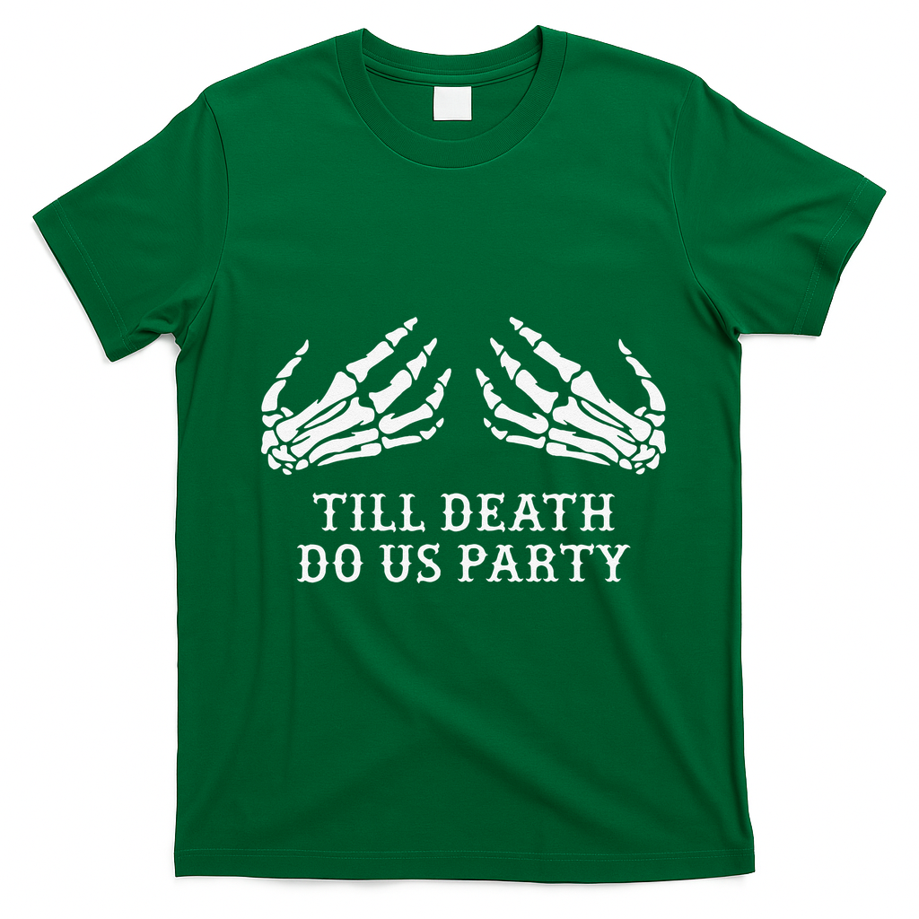 Bachelorette Party Till Death Do Us Party Halloween T-Shirt - Irish Green