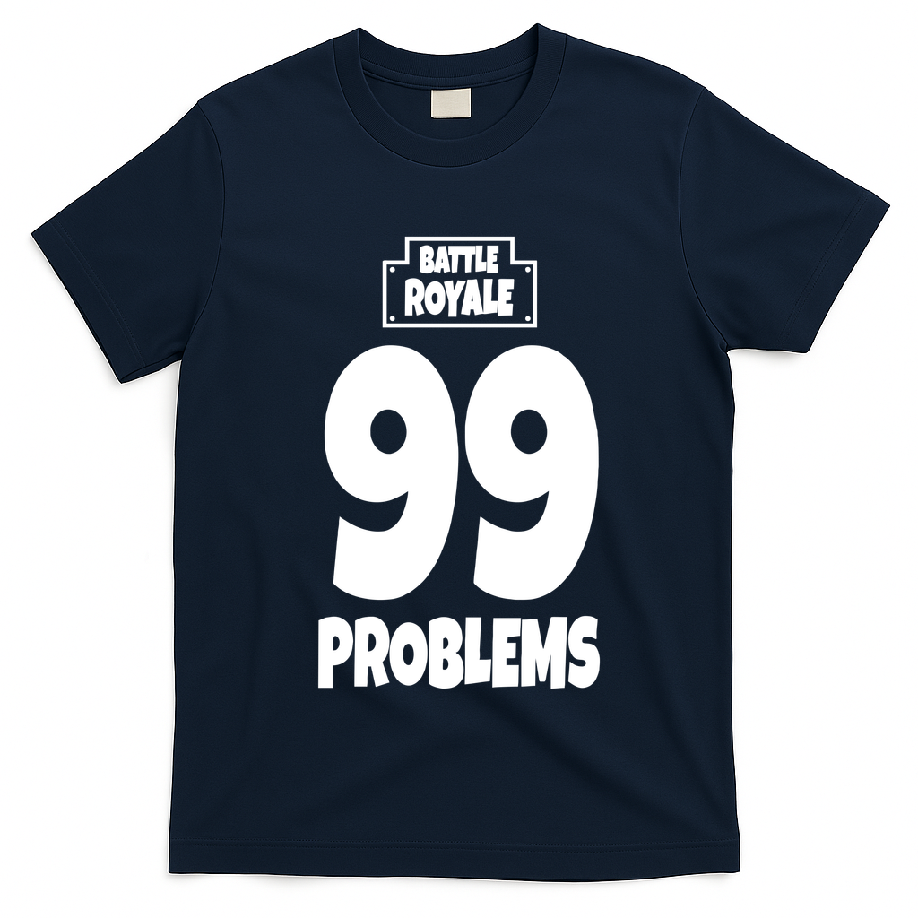 Battle Royale 99 Problems T-Shirt