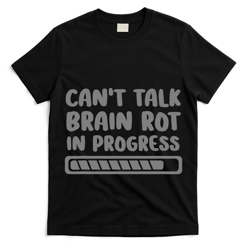 Brain Rot In Progress CanT Talk Gaming Brainrot Meme T-Shirt
