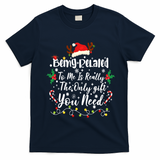 Being Related To Me Funny Christmas Family Xmas T-Shirt - Navy Blue