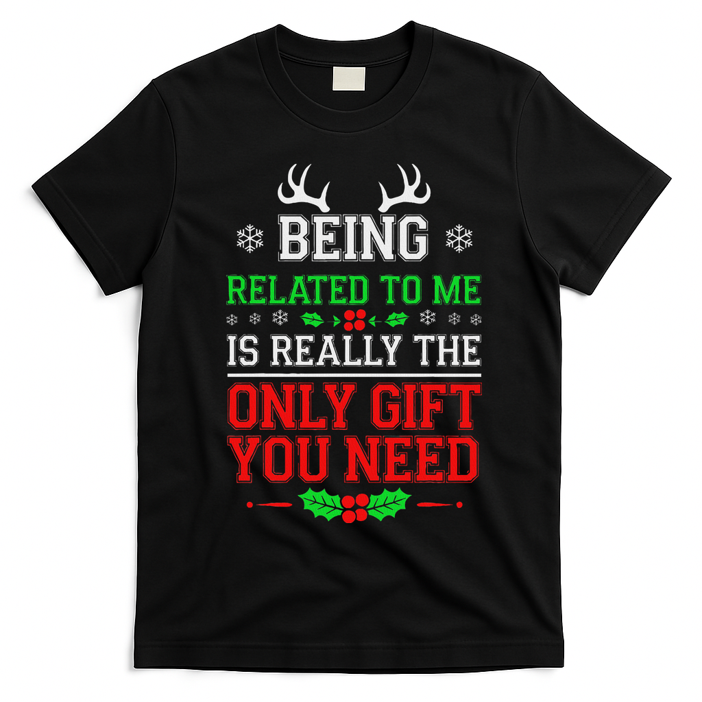 Being Related To Me Funny Christmas Family Xmas Pajamas T-Shirt - Black