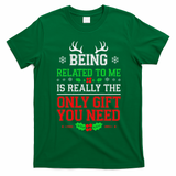 Being Related To Me Funny Christmas Family Xmas Pajamas T-Shirt - Irish Green