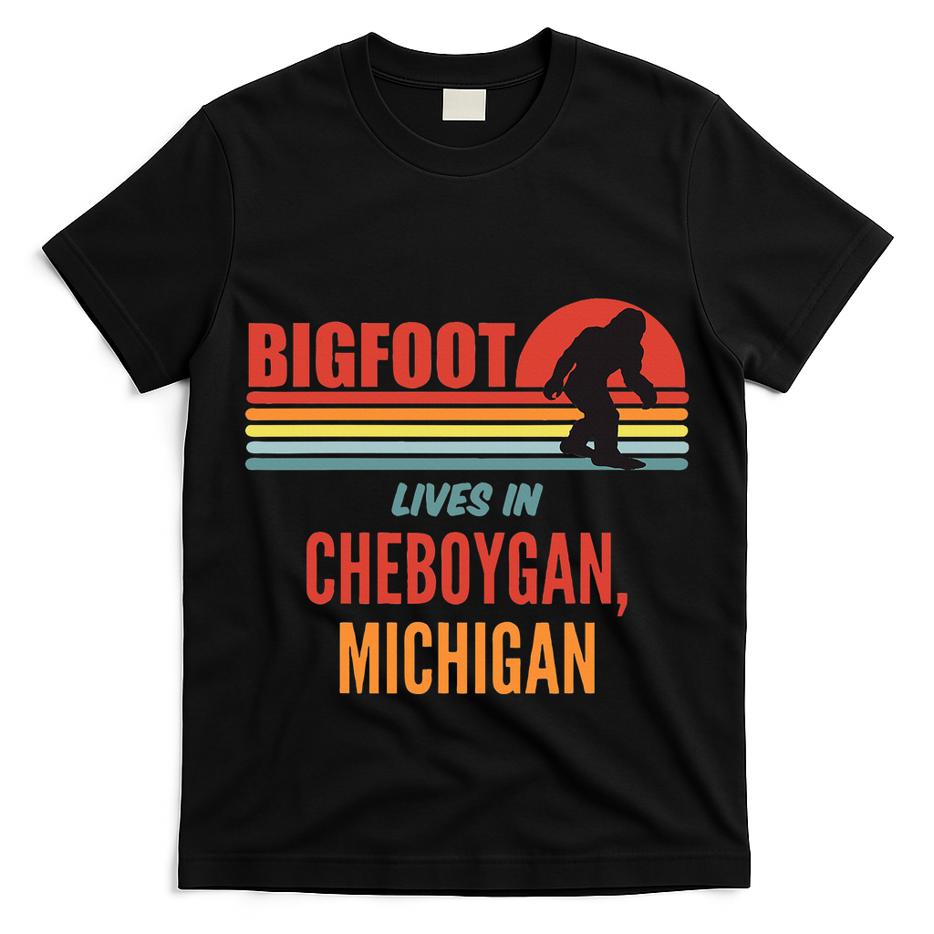 Bigfoot Sighting In Cheboygan Michigan T-Shirt
