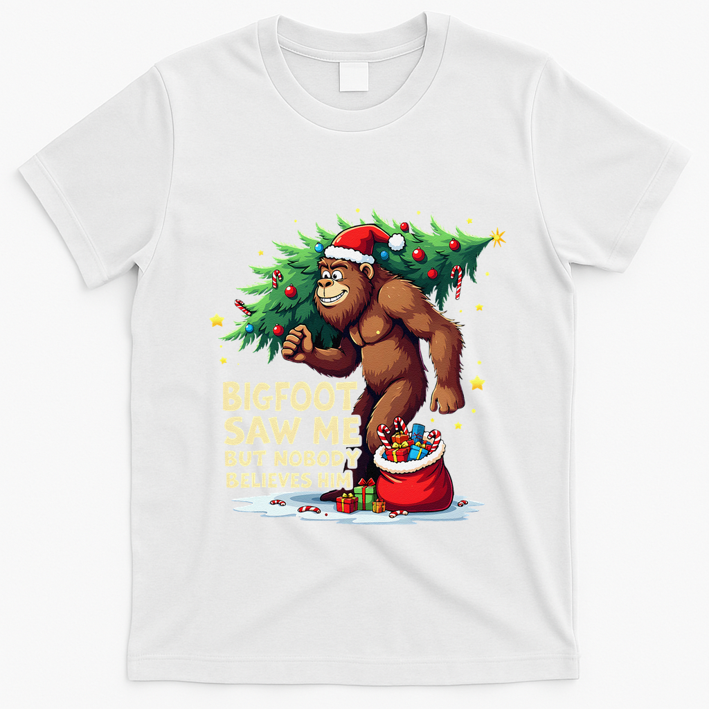 Bigfoot Saw Me But Nobody Believes Him Christmas Bigfoot T-Shirt - White