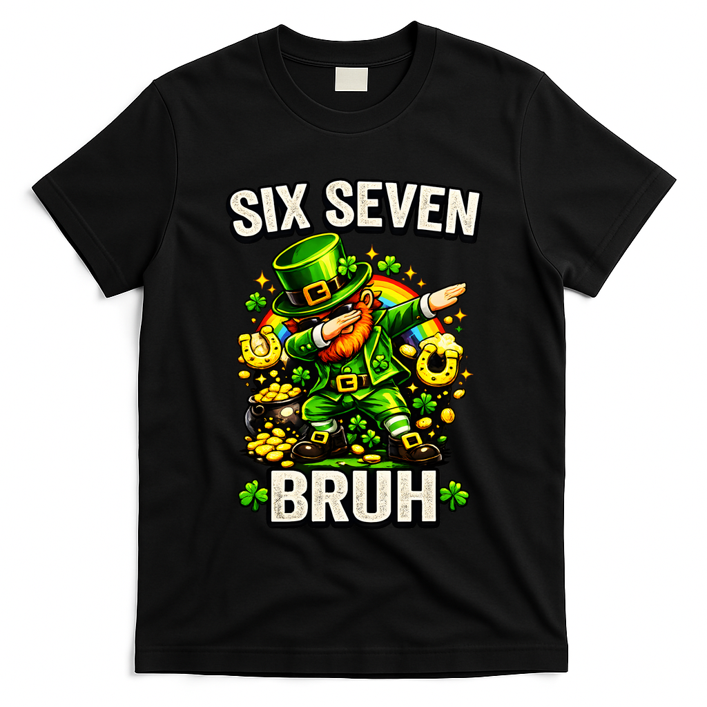 Bruh Six Seven Meme 67 Dabbing Leprechaun St Patricks Day T-Shirt