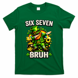 Bruh Six Seven Meme 67 Dabbing Leprechaun St Patricks Day T-Shirt