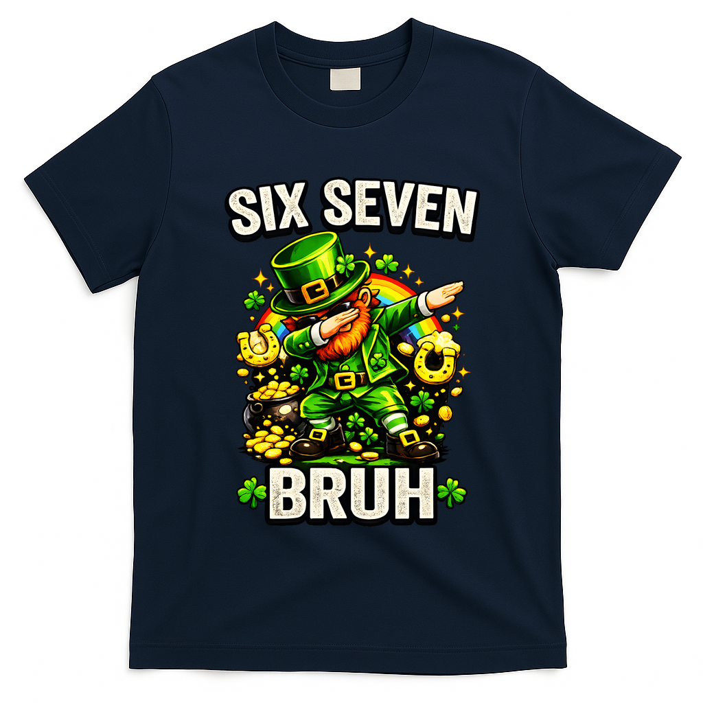 Bruh Six Seven Meme 67 Dabbing Leprechaun St Patricks Day T-Shirt
