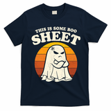 Boo Sheet Shirt This Is Some Boo Sheet Ghost Funny Retro Halloween T-Shirt - Navy Blue