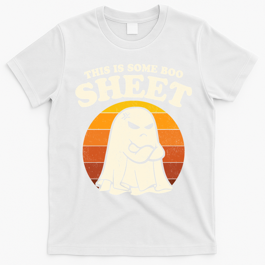 Boo Sheet Shirt This Is Some Boo Sheet Ghost Funny Retro Halloween T-Shirt - White