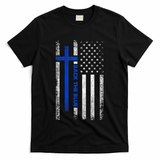 Back The Blue Jesus Faith Cross Police Thin Blue Line Flag T-Shirt