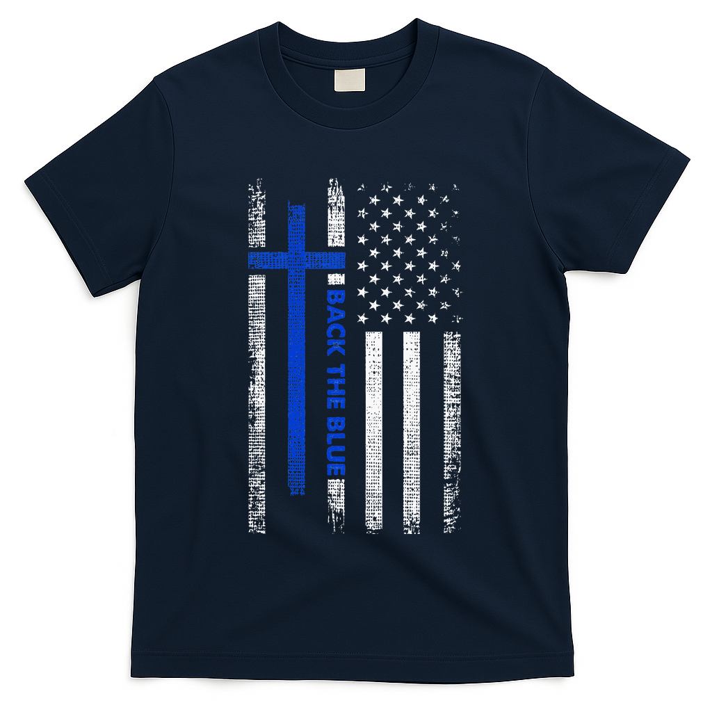 Back The Blue Jesus Faith Cross Police Thin Blue Line Flag T-Shirt