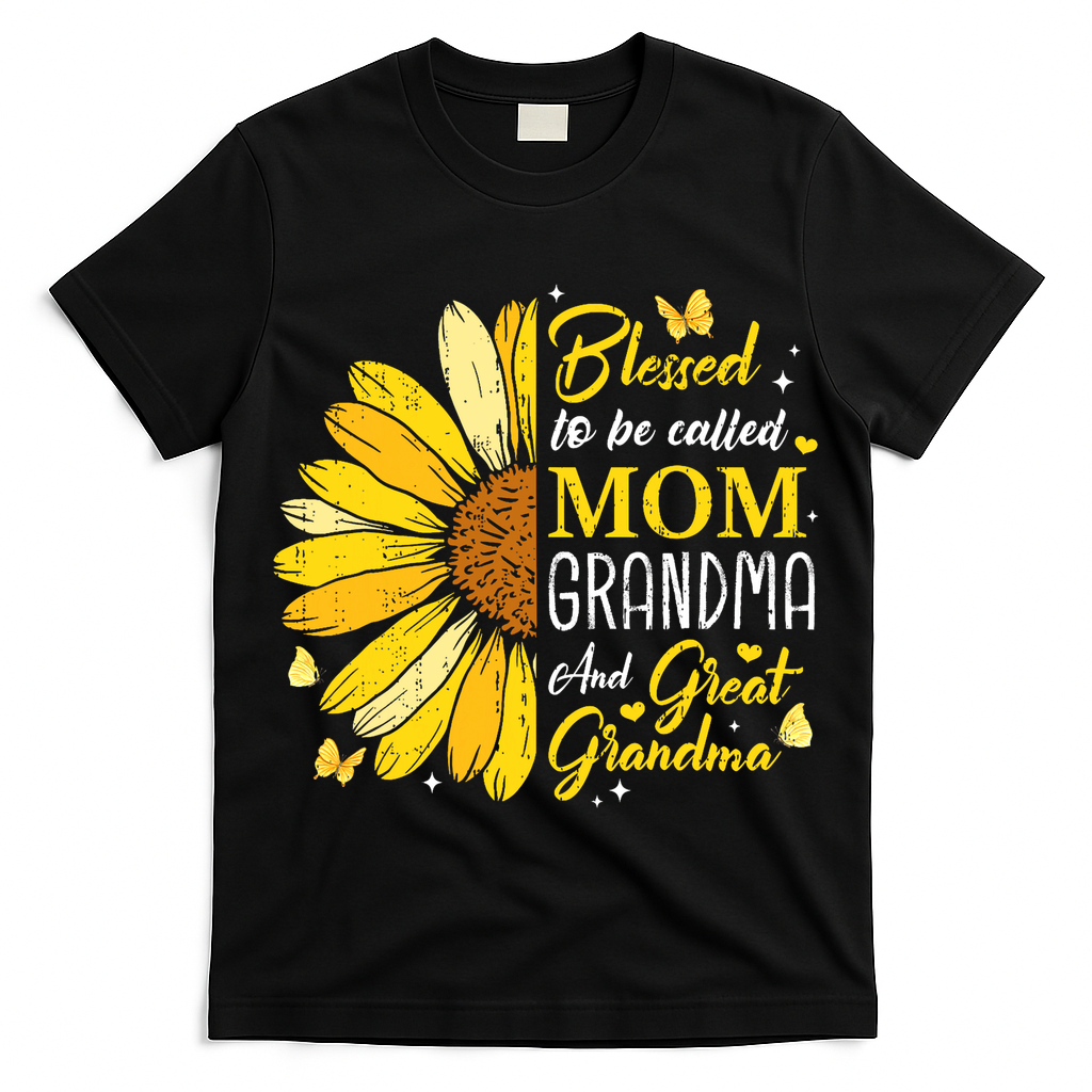 Blessed To Be Called Mom Grandma Great Grandma Mother's Day T-Shirt