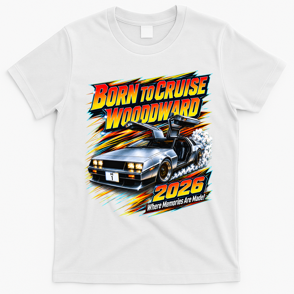 Born To Cruise Woodward 2026 Future  T-Shirt - White