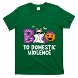 Boo To Domestic Violence Domestic Violence Awareness T-Shirt - Irish Green