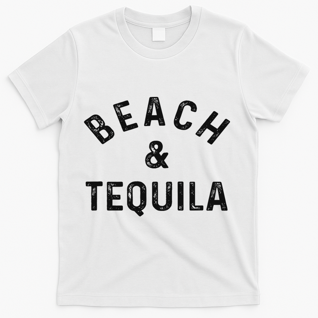 Beach & Tequila Funny Summer Vacation Saying Slogan T-Shirt - White