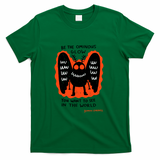 Be the Ominous Glow you want to see in the World - Green
