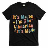 Back To School ItS Me Hi IM The Librarian Summer Reading T-Shirt - Black