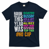 Bruh This Year Was Goated No Cap Funny Last Day Of School T-Shirt - Navy