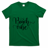Beach Vibe Summer Fun T-Shirt - Green