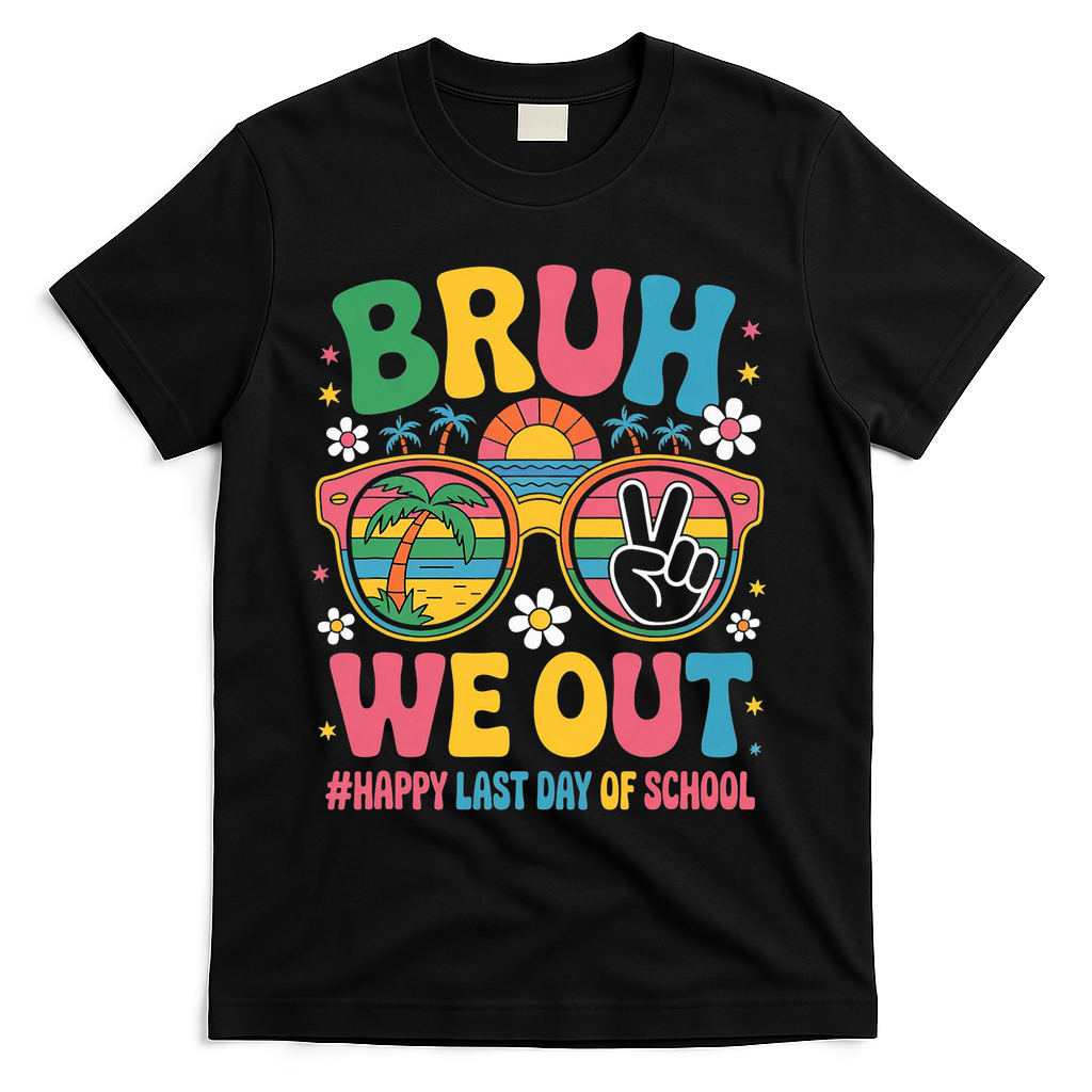 Bruh We Out Teachers Happy Last Day Of School Groovy T-Shirt - Black
