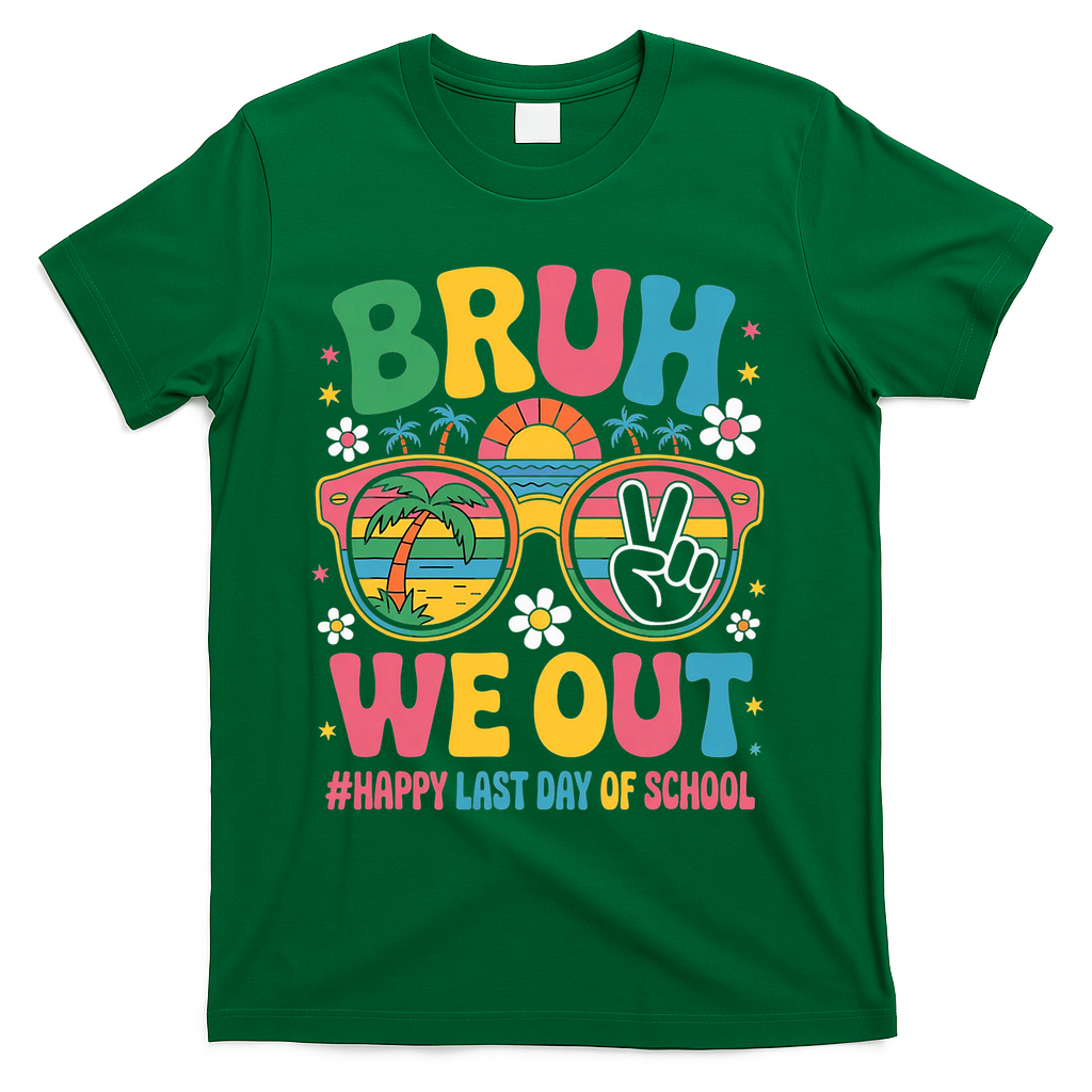 Bruh We Out Teachers Happy Last Day Of School Groovy T-Shirt - Green