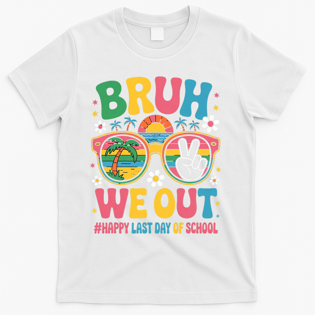 Bruh We Out Teachers Happy Last Day Of School Groovy T-Shirt - White